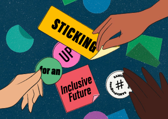 Key visual for Sticking Up for an Inclusive Future